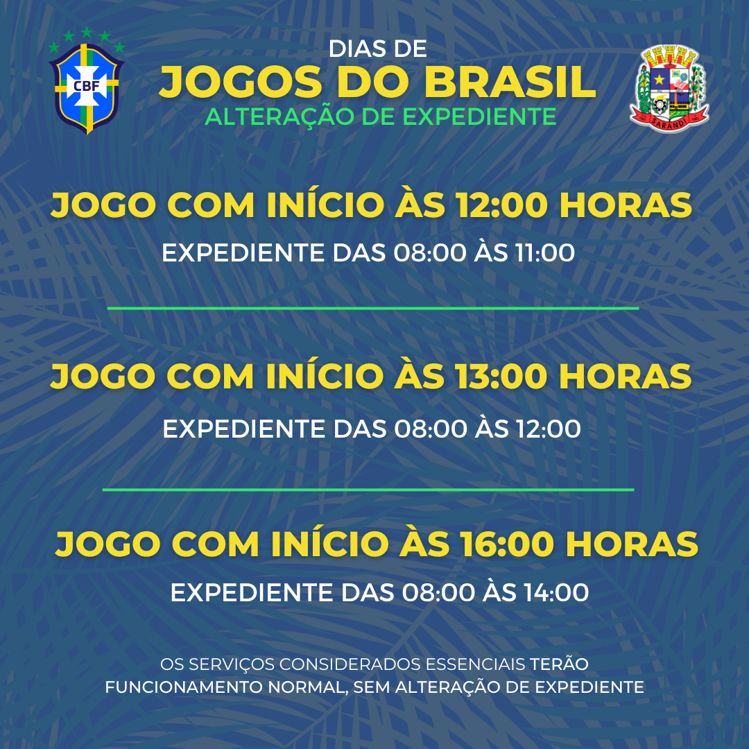 Alteração de Expediente - Jogos do Brasil (Fase final)